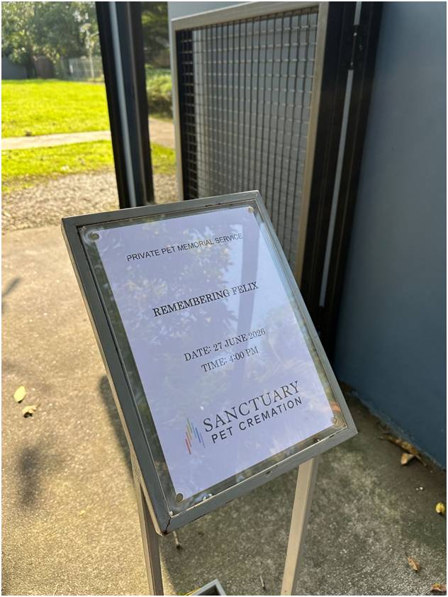 Remembering Felix sign at his private pet memorial service on 27 June 2026